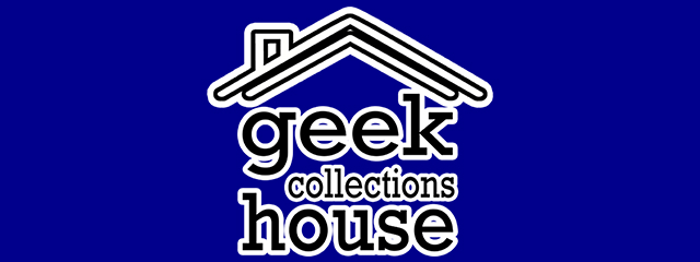 Geek Collections House