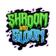 Shroom and Gloom