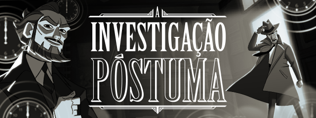 A Investigação Póstuma